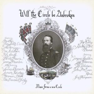 2022 marks the 50th anniversary of the release of the seminal album - Will the Circle be Unbroken.
